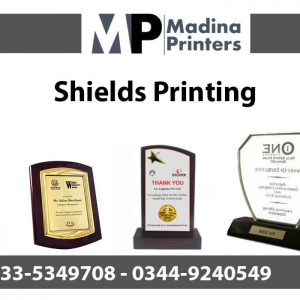 sheilds printing in islamabad and Rawalpindi